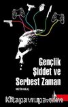 Gençlik Şiddet ve Serbest Zaman