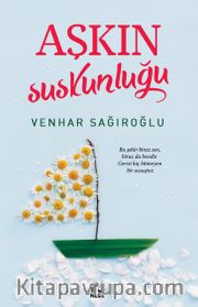Aşkın Suskunluğu