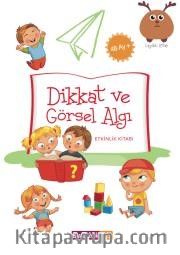 Dikkat ve Görsel Algı Etkinlik Kitabı (48 Ay)