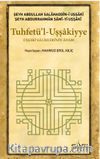 Tuhfetü’l-Uşşakiyye & Uşşaki Saliklerinin Adabı