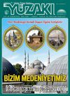 Yüzakı Aylık Edebiyat, Kültür, Sanat, Tarih ve Toplum Dergisi / Sayı:141 Kasım 2016