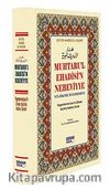 Muhtaru'l Ehadisi'n Nebeviyye Ve'l Hikemil Muhammediyye (Kitap Kağıdı)& Peygamberimiz (sav)'in Dilinden Seçilmiş Hadisler, Dersler