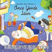Önce Yerde İdim / Nasreddin Hoca Fıkraları-4 (Ciltli)