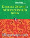 Dewleta Osmani u Neteweperweren Kurd