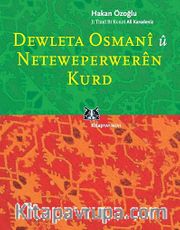 Dewleta Osmani u Neteweperweren Kurd