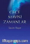 Gece Mavisi Zamanlar
