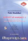 Kuvvet ve Hareket-I / Konularına Göre Düzenlenmiş Fizik Modülleri