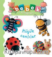 Küçük Canlılar / Bebek Kitapları