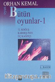 Bütün Oyunları -1 <br /> 72. Koğuş - Kardeş Payı - Üç Kağıtçı