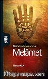 Günümüz İnsanına Melamet