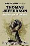 Thomas Jefferson & Bağımsızlık Bildirgesi