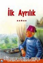 İlk Ayrılık / Çocuklar İçin Atatürk -5