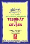 Tesbihat ve Cevşen & Türkçe Açıklamalı Transkriptli (Cep Boy)