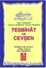 Tesbihat ve Cevşen <br /> Türkçe Açıklamalı Transkriptli (Cep Boy)