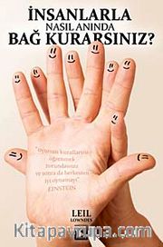 İnsanlarla Nasıl Anında Bağ Kurarsınız?