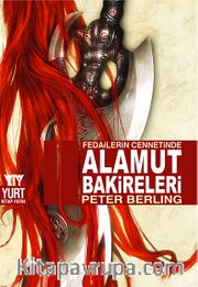 Fedailerin Cennetinde Alamut Bakireleri