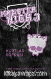 Monster High 3 / Kurtlar Sofrası