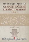 Yöntem Bilgisi Açısından Osmanlı Dönemi Edebiyat Tarihleri
