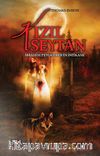 Kızıl Şeytan & İbrahim Peygamber'in İntikamı