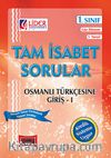 Tam İsabet Sorular Osmanlı Türkçesine Giriş -1 1. Sınıf Güz Gönemi 1. Yarıyıl