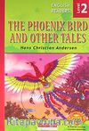 The Phoenix Bird and Other Tales / Level 2