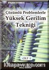 Çözümlü Problemlerle Yüksek Gerilim Tekniği Cilt:1