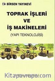 Toprak İşleri ve İş Makineleri (Yapı Teknolojisi)