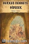 Herkes Cennete Gidecek