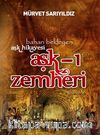 Aşk-ı Zemheri & Baharı Bekleyen Aşk Hikayesi