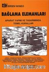 Bağlama Elemanları & Aparat Yapım ve Tasarımında Temel Kurallar