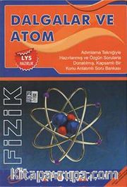LYS Hazırlık - Fizik Dalgalar ve Atom