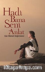 Bana Seni Anlat