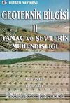 Geoteknik Bilgisi II & Yamaç ve Şev'lerin Mühendisliği