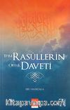 Tüm Rasullerin Ortak Daveti