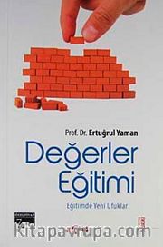 Değerler Eğitimi <br /> Eğitimde Yeni Ufuklar