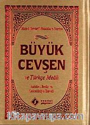 Büyük Cevşen ve Türkçe Meali (Ashab-ı Bedir ve Celcelütiye İlaveli) (10x14)