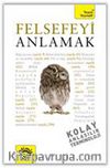 Felsefeyi Anlamak