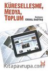 Küreselleşme, Medya, Toplum