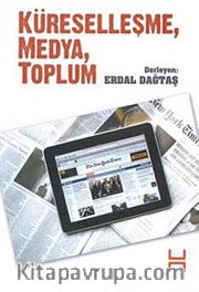 Küreselleşme, Medya, Toplum