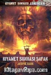 Kıyamet Sonrası Şafak / Kıyamet Sonrası Günlükleri
