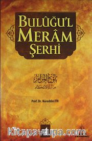 Buluğu'l Meram Şerhi -4