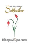 Sohbetler / İman, Amel ve İhlas'a Dair