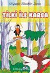 Tilki ve Karga -1. Sınıf /  El Yazılı Klasikler Dizisi