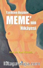 Tarihten Bugüne Meme'nin Hikayesi