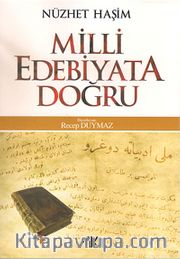Milli Edebiyata Doğru