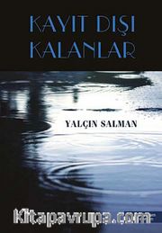 Kayıt Dışı Kalanlar