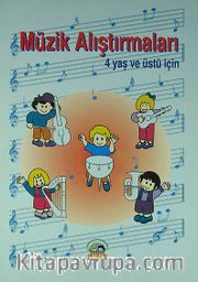 Müzik Alıştırmaları ( 4 Yaş ve Üstü İçin)