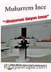 Buyurun Sayın İnce