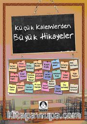 Küçük Kalemlerden Büyük Hikayeler
