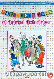 Nasreddin Hoca Güldürürken Düşündürüyor